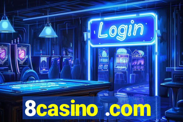 8casino .com